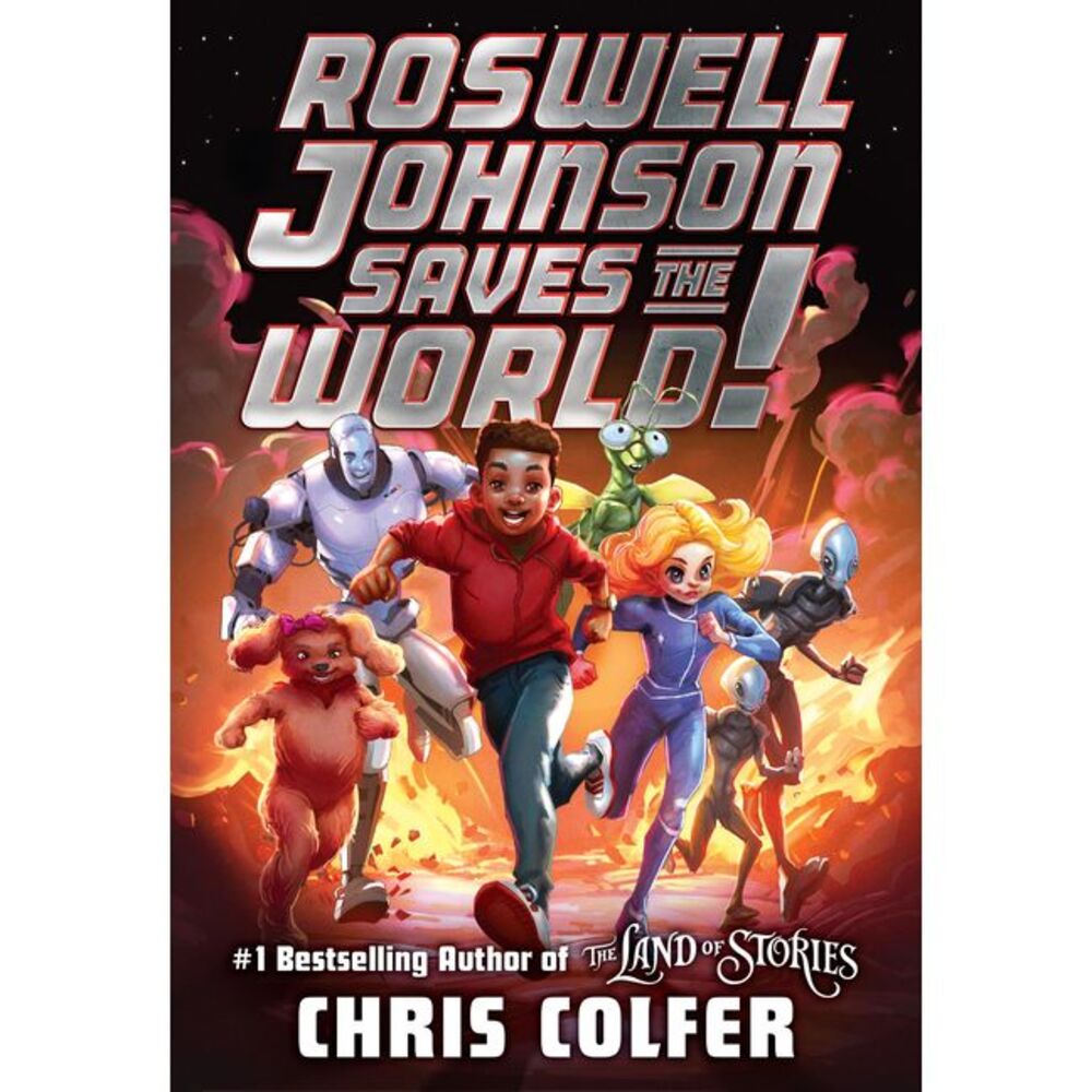 Roswell Johnson Saves the World! -- Chris Colfer